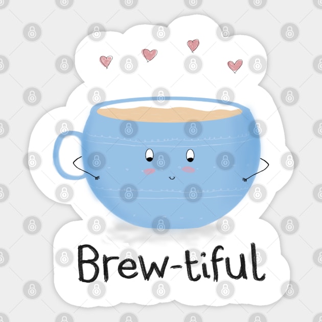 Brew-tiful cup of tea pun Sticker by Charlotsart